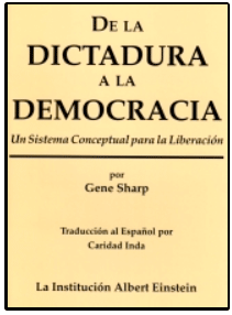 De la Dictadura a la Democracia / Un Sistema Conceptual para la Liberación / Gene Sharp
